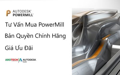 Tư vấn mua bán phần mềm PowerMill bản quyền