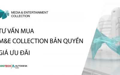 Tư vấn mua bán phần mềm M&E (Autodesk Media & Entertainment) Collection bản quyền