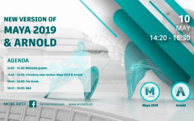 Đăng ký tham dự sự kiện “New version of Maya 2019 & Arnold” | HCM | 10/05/2019