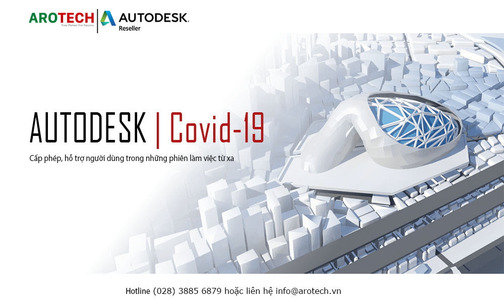 [AUTODESK] Đồng hành cùng bạn trong mùa Covid -19 | Giải pháp làm việc từ xa