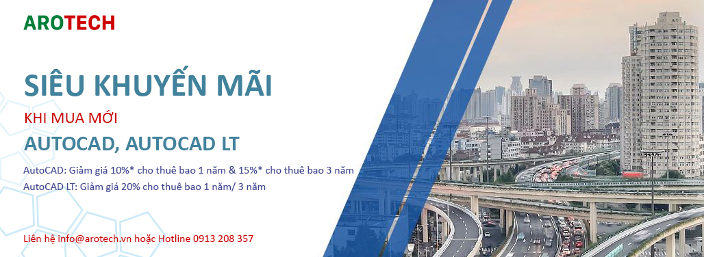 Flash Promo: Siêu khuyến mãi khi mua mới AutoCAD, AutoCAD LT