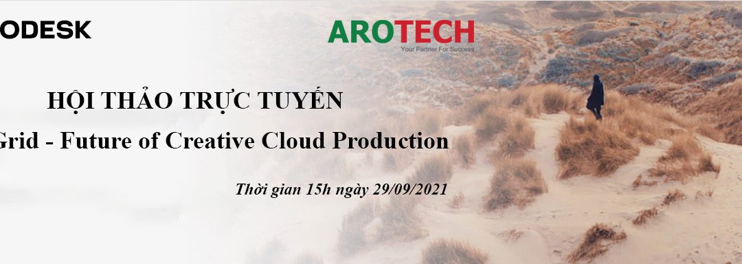 Thư mời hội thảo trực tuyến – ShotGrid – Future of Creative Cloud Production