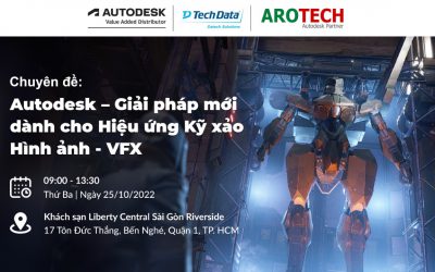 Chính thức mở đơn đăng ký workshop: “Autodesk – Giải pháp mới dành cho Hiệu ứng Kỹ xảo Hình ảnh – VFX”