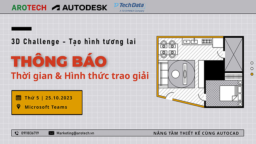 [TRAO GIẢI] Arotech công bố thời gian và hình thức trao giải cuộc thi 3D Challenge cùng AutoCAD