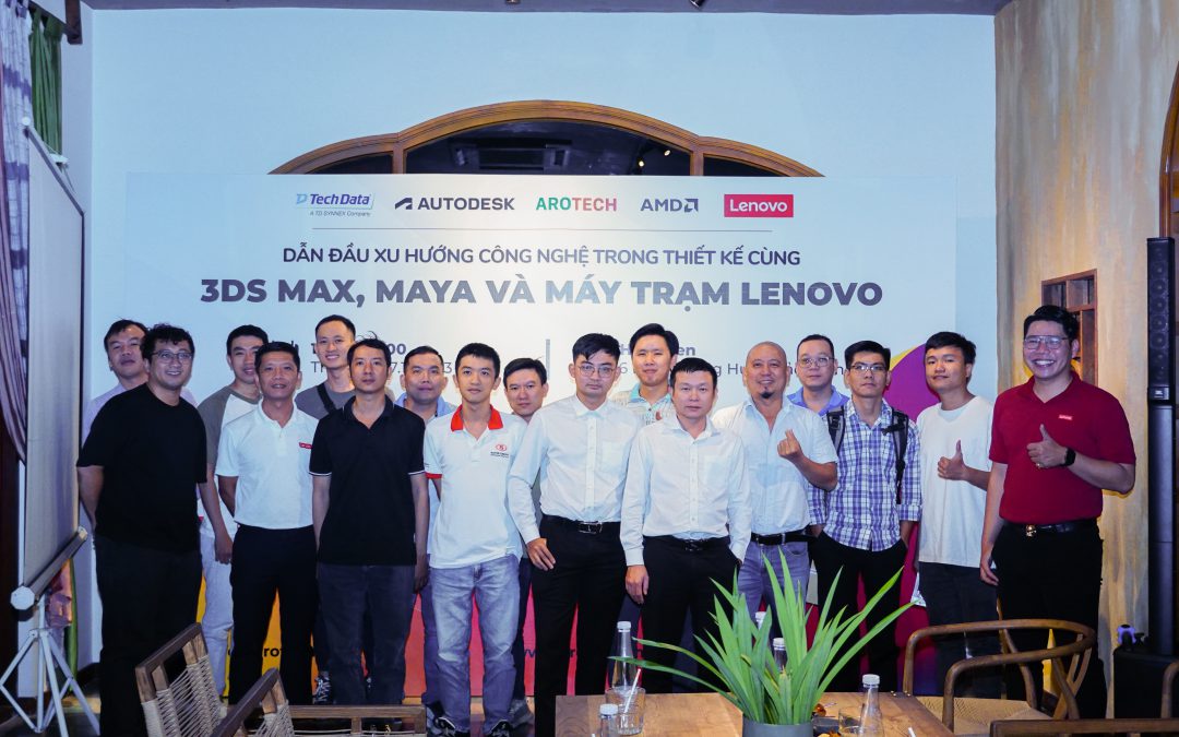 Arotech tổ chức thành công Event “Dẫn đầu xu hướng công nghệ trong thiết kế cùng 3ds Max, Maya và Lenovo” để lại nhiều dấu ấn