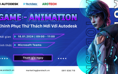 [Đăng ký tham gia] Webinar “Game và Animation – Chinh Phục Thử Thách Mới Với Autodesk”