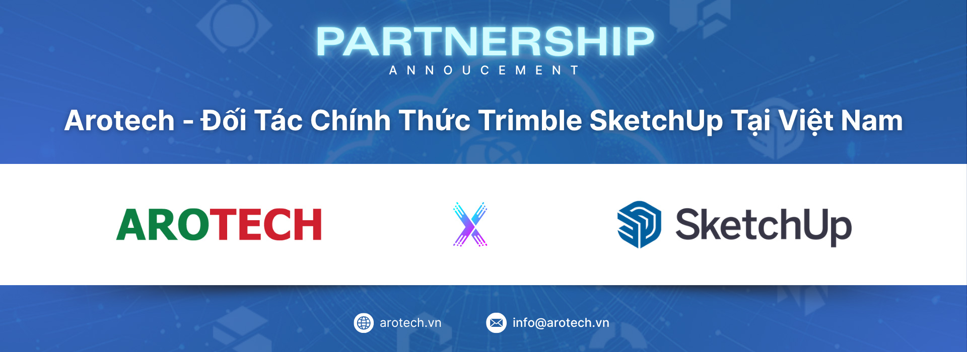 Arotech - Đối Tác Chính Thức Trimble SketchUp Tại Việt Nam