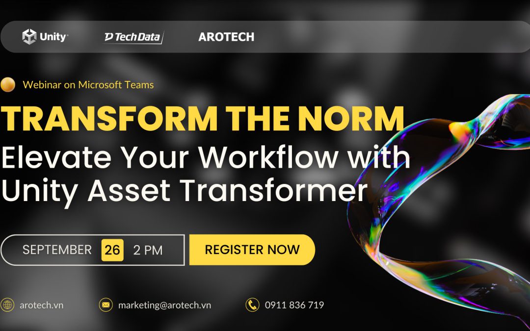[SẮP DIỄN RA] Webinar Unity Asset Transformer 2025