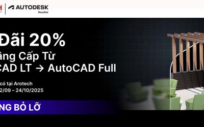 🎉 Ưu đãi 20% khi nâng cấp từ AutoCAD LT lên AutoCAD Full | Chỉ có tại Arotech