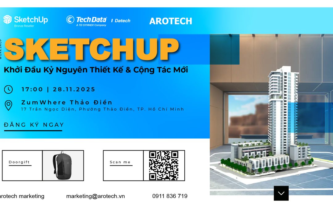 [ĐĂNG KÝ THAM GIA EVENT] SketchUp: Khởi Đầu Kỷ Nguyên Thiết Kế & Cộng Tác Mới