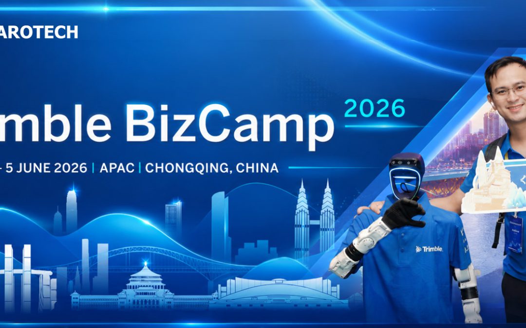 AROTECH Tham Dự APAC Trimble BizCamp 2026 – Đối Tác SketchUp Chính Hãng