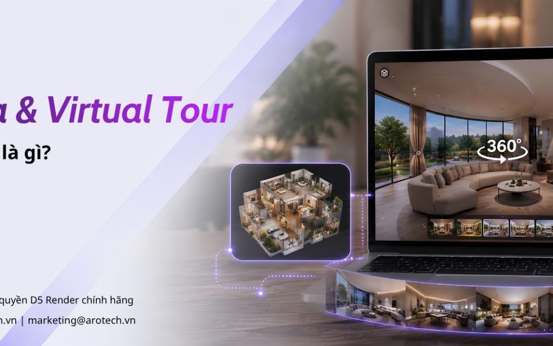 Panorama & Virtual Tour trong D5 Render là gì?