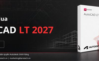 Tư vấn mua AutoCAD LT 2027 bản quyền | Arotech
