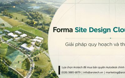 Forma Site Design Cloud bản quyền | Giải pháp quy hoạch và thiết kế khu đất