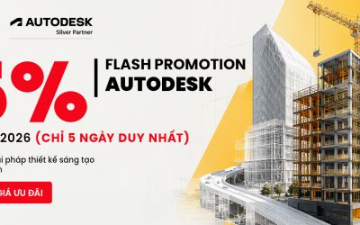 Autodesk Flash Promotion 2026: Ưu đãi đến 15% khi mua bản quyền Autodesk tại AROTECH
